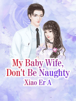 My Baby Wife, Don't Be Naughty: Volume 2