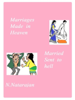 Marriages Made in Heaven. Married Sent to Hell