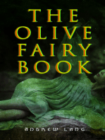 The Olive Fairy Book: 29 Fairy Stories, Epic Tales & Legends