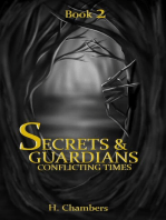 Conflicting Times: Secrets and Guardians, #2