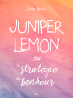 Juniper Lemon ou la stratégie du bonheur