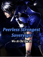 Peerless Strongest Sovereign: Volume 4
