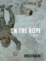 On the Rope: A Hero's Story