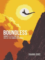 Boundless: Secrets to Realising and Rocking Your Hidden Potentials.