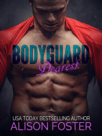 Bodyguard Dearest: Hot and Dangerous, #1