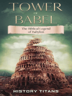 Tower of Babel: The Biblical Legend of Babylon