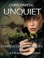 Unquiet Dead: Chiaroscuro Chronicles, #1