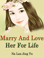 Marry And Love Her For Life: Volume 2
