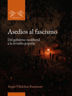 Asedios al fascismo: Del gobierno neoliberal a la revuelta popular