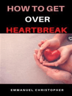 how to get over heartbreak