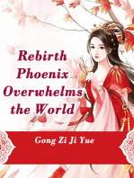 Rebirth: Phoenix Overwhelms the World: Volume 3