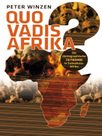 Quo vadis Afrika?: Die demographische Zeitbombe in Subsahara-Afrika - Einst Wiege der Menschheit, bald deren Grab?