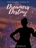 Dreamers Destiny: Dreamers Saga, #1
