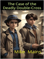 The Case of the Deadly Double-Cross: The North Hollywood Detective Club, #4