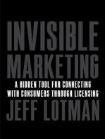 Invisible Marketing: A Hidden Tool for Connecting with Consumers through Licensing