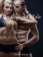The Cuckold's Tale: Threesome Gone Wrong