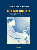 Glenn Gould: La imaginación al piano