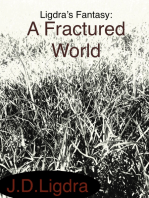 Ligdra's Fantasy: A Fractured World