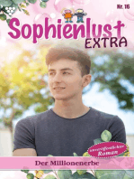 Der Millionenerbe: Sophienlust Extra 16 – Familienroman