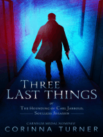 Three Last Things, or The Hounding of Carl Jarrold, Soulless Assassin