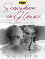 Somewhere in Hawaii: The Statesmen Series