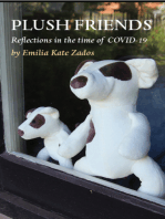 PLUSH FRIENDS: Reflections in the time of COVID-19