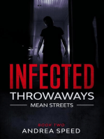 Infected: Throwaways: Infected: Mean Streets, #2