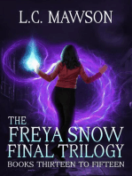 The Freya Snow Final Trilogy: Books 13-15: Freya Snow
