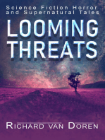 Looming Threats: Stories of Science Fiction, Horror and the Supernatural