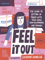 Feel It Out: The Guide to Getting in Touch with Your Goals, Your Relationships, and Yourself