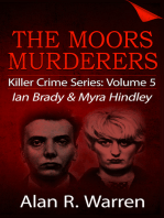 The Moors Murders; Ian Brady & Myra Hindley
