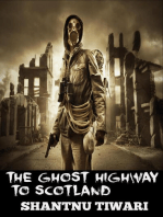 The Ghost Highway To Scotland: End of the World Detective