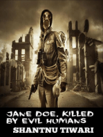 Jane Doe, Killed by Evil Humans: End of the World Detective
