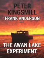 The Awan Lake Experiment