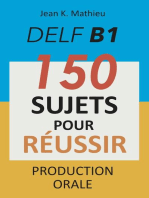 DELF B1 Production Orale - 150 sujets pour réussir