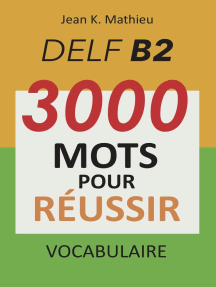 Delf B1 Production Orale 2800 Mots Pour Reussir De Jean K Mathieu Livre Electronique Scribd