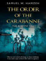 The Order of the Carabanne: The Robotiic Era, #1