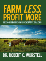 Farm Less, Profit More