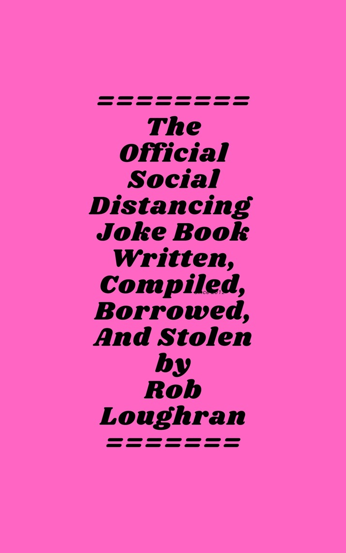 The Official Social Distancing Joke Book; These Jokes Will Keep People ...