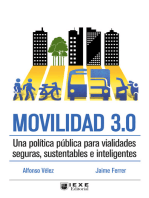 Movilidad 3.0: Una política pública para vialidades seguras, sustentables e inteligentes