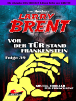 Dan Shocker's LARRY BRENT 39: Vor der Tür stand Frankenstein