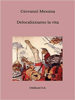 Delocalizziamo la vita: I grandi temi della moderna economia in breve