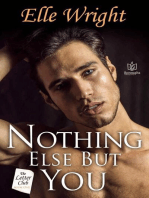 Nothing Else But You: The Letter Club, #1