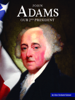 John Adams: Our 2nd President