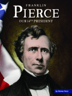 Franklin Pierce: Our 14th President