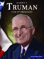 Harry S. Truman: Our 33rd President