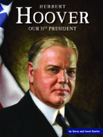 Herbert Hoover: Our 31st President