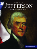 Thomas Jefferson: Our 3rd President