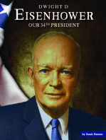 Dwight D. Eisenhower: Our 34th President