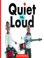 Quiet vs. Loud